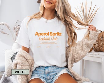 Aperol Spritz Shirt, Cocktail Lovers Gift, Cocktail Shirts, Drinking T Shirt, Cocktail Club Shirt, Italian Shirt Comfort Colors Gift for Her