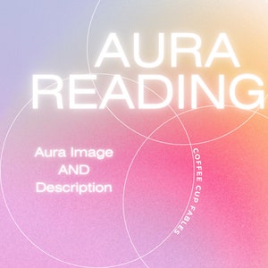 Aura Reading | Free Wallpaper | Quick Reading | Comes With Aura Image |