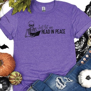 Halloween Reading Shirt, Book Lover Halloween Shirt, Read In Peace T-Shirt, Skeleton Reading Book Lover Tee, Booktrovert tshirt