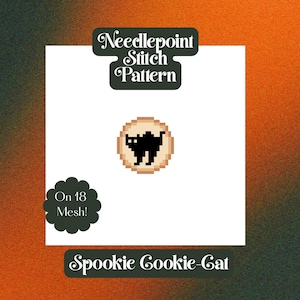 Könnte beinhalten: Ein Stickmuster für Needlepoint mit einer schwarzen Katzensilhouette in einem kreisförmigen, beigefarbenen und braunen Rand. Der Text lautet Needlepoint Stitch Pattern, On 18 Mesh! und Spookie Cookie-Cat. Das Design ist auf einem weißen Quadrat.