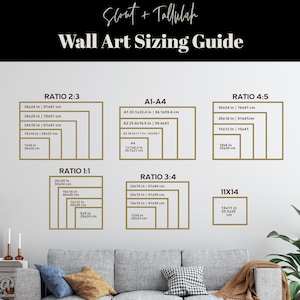 May include: Wall art sizing guide with dimensions in inches and centimeters. Includes ratios 2:3, 4:5, 1:1, 3:4, and 11x14, with sizes like 36x24 inches (91x61 cm), 30x20 inches (76x51 cm), and A1-A4 sizes. The guide is displayed on a wall above a gray sofa.