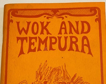 WOK and Tempura Cookbook 1960s 40 Recipes Vintage Chinese Food Recipe Booklet