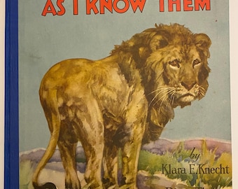 1933 Wild Animals As I Knoe Them 12 Color Illustrations by Diana Thorne Vintage Large Hardcover Book  10 x 12