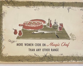 1950s Magic Chef Booklet More Women Cook on Magic Chef Than Any Other Range Vintage Instruction Booklet with a few recipes