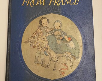 Nursery Friends From France Illlustrated PETERSHAM 1927  Storybook My Travelship Series Olive Beaupre' Miller