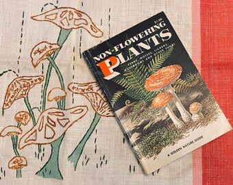 Non-Flowering  Plants  A Golden Nature Guide in Full Color 1967 Small Paperback Book  Ferns Mosses Mushrooms and other Fungi