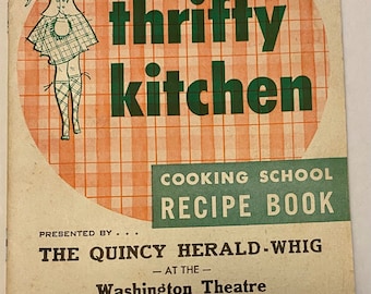 Thrifty Kitchen Cooking School Recipe Book National Live Stock and Meat Board 1950s Recipes Vintage Cookbook Booklet