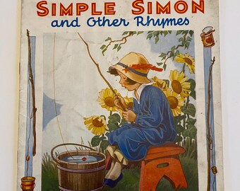 Simple Simon and Other Rhymes Illustrated 1940s Story Book Softcover 7-1/4 in x 8-1/4 in