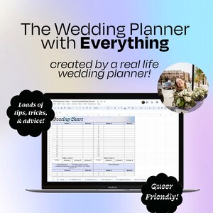 May include: A laptop computer displaying a spreadsheet with the title "Seating Chart" and the text "Weddings by Lizzie - Everything Wedding Planner". The laptop is on a white surface with a pink and blue gradient background. The text "Loads of tips, tricks, & advice!" is in a white speech bubble on the left side of the image. The text "Queer Friendly!" is in a white speech bubble on the right side of the image. A photo of a woman holding a bouquet of flowers is in the upper right corner of the image.
