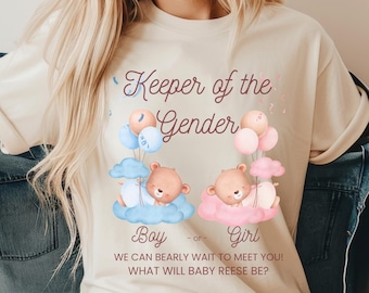 Keeper of the Gender Shirt We Can Bearly Wait For You What Will Baby Be Personalized Gender Keeper Shirt for Gender Reveal Shirt