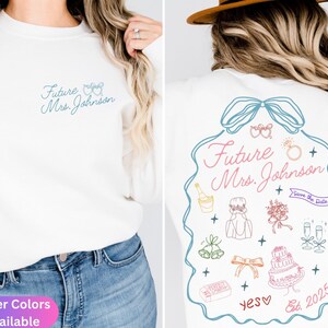 Personalized Future Mrs Est Sweatshirt Coquette Bachelorette Hoodie Engagement Gift for Her Bride to Be Sweatshirt Personalized Fiancee Gift