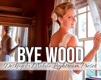 Tell Orange tones goodbye with the Bye Wood Lightroom Preset