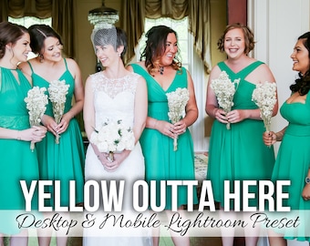 Yellow Outta Here Desktop and Mobile Lightroom Preset