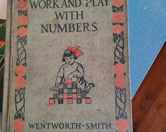 Work and Play with Numbers 1912 George Wentworth