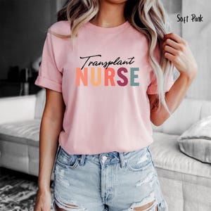 Camiseta de enfermera de trasplantes: Bella+Canvas Cotton Tee