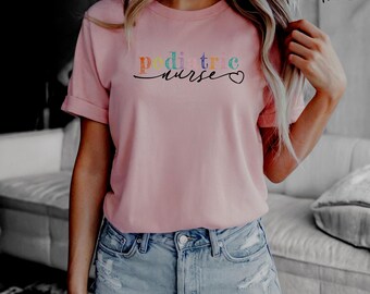 Pediatric Nurse T-Shirt: Spring Colors, Handdrawn Font