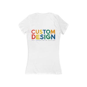 Customizable V-Neck Tee, Personalized Front and Back - Women&#39;s Shirt, Deep V-Neck T-Shirt, Summer Top, Casual Blouse, Graphic Shirt