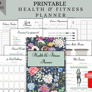 May include: A printable health and fitness planner with a floral design. The planner includes pages for tracking calories, exercises, doctor's appointments, weight, and a 30-day challenge. The cover features a blue background with a floral pattern in shades of pink, yellow, and white.