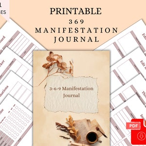 May include: A printable 369-day manifestation journal with a vintage aesthetic. The cover features a brown background with a torn edge, dried flowers, and a book with a cup of coffee. The journal includes pages for vision boards, meditation trackers, affirmations, morning routines, and money blocks.