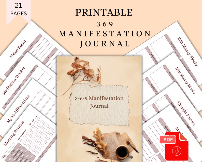May include: A printable 369-day manifestation journal with a vintage aesthetic. The cover features a brown background with a torn edge, dried flowers, and a book with a cup of coffee. The journal includes pages for vision boards, meditation trackers, affirmations, morning routines, and money blocks.