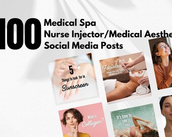 100 Medical Spa, Nurse Injector Social Media Posts, Medspa Nurse Injector Templates