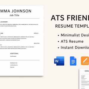 May include: A minimalist resume template with the name "EMMA JOHNSON" at the top. The text "ATS FRIENDLY RESUME TEMPLATE" is displayed on the right, with bullet points for "Minimalist Design", "ATS Resume", and "Instant Download".
