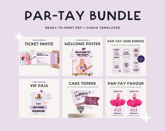 Par-Tay Birthday Printable Bundle | T Swift Eras Birthday Party Theme | Invite, VIP Pass, Welcome Sign, Sign Bundle, Party Favor  | JRP001a