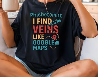 Lustiges Phlebotomist T-Shirt: Ich finde Venen wie bei Google Maps