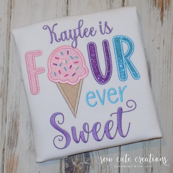 Four Ever Sweet Ice Cream birthday shirt, FOUR Ice Cream birthday outfit, Ice Cream 4th birthday, Fourth birthday, Sew Cute Creations Il_570xn