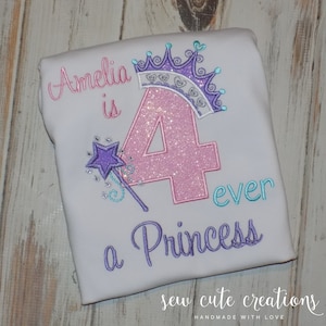 Four ever Princess Birthday shirt, 4 Princess birthday party outfit, Girl Fourth birthday shirt, Glitter princess, Sew cute creations