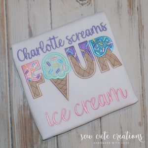 Scream Four Ice Cream 4th birthday shirt, Personalized Custom Embroidered tee for 4 year old, Sew Cute Creations