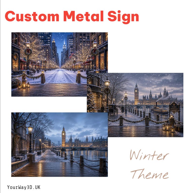 May include: A custom metal sign featuring three distinct winter scenes. One image shows a snow-covered city street with glowing lights, while two others depict the Big Ben clock tower and the Houses of Parliament in London during a snowy evening.
