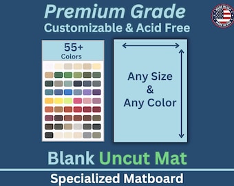 Blank UNCUT Premium Matboard | 50+ Colors | Acid Free | Custom Matboard | Any Outer Size | White Core | Custom Matboard Backer | Mat Board