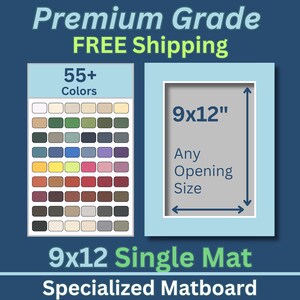 May include: A 9x12 inch single mat board with a choice of 55+ colors. The mat board is made in the USA and offers free shipping. The image shows a sample mat board with a 9x12 inch opening.