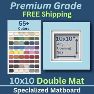 10x10 Custom Premium Double Matboard | 50+ Colors | Acid Free | 10x10 Matboard | Any Opening Size | White Core | Matte | Framing Matboard