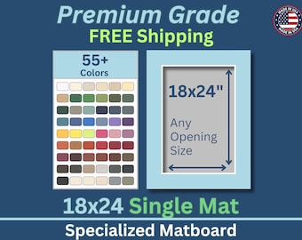 18x24 Custom Premium Matboard | 50+ Colors | Acid Free | 18x24 Matboard | Any Opening Size | White Core | Picture Matte | Framing Matboard
