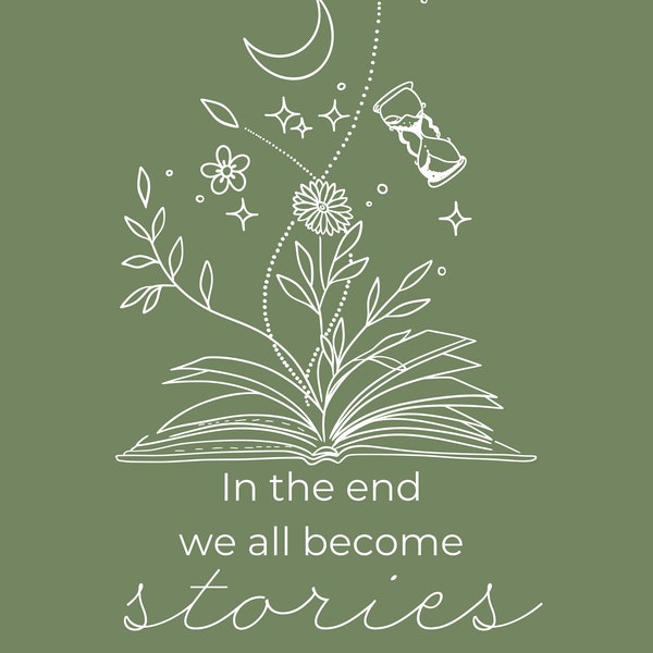 Sage Green "We All Become Stories" Insert for Kindle Clear Case - PRINTABLE - Paperwhite