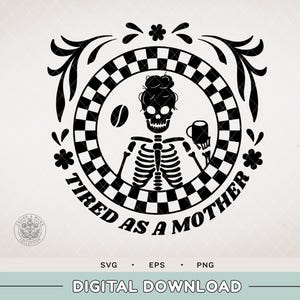 Cansada como uma mãe | Morte antes do descafeinado | Mãe cansada SVG | Amante de café | Design SVG moderno | Design para mãe | Café SVG