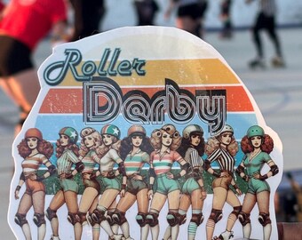 May include: A retro-style sticker featuring a group of roller derby players in colorful uniforms and helmets. The sticker has a vintage sunset background with the text "Roller Derby" in a bold, stylized font.