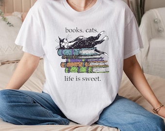 Book Cats Life Is Sweet Shirt, Cute Book Lover Tee, Funny Cat Lover Shirt, Sweet Life Quote Tee for Book and Cat Enthusiasts