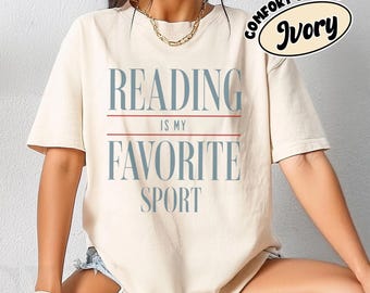 Reading Is My Favorite Sport Shirt, Book Lover Funny Quote Tee, Bookworm Reader T-Shirt, Literary Lover Gift, Cute Reading Enthusiast Tee
