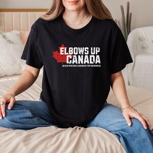 Elbows Up Canada T-Shirt, Proud Canadian Maple Leaf Tee, True North Strong & Free Shirt