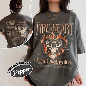 Feuerherz TOG Fan Merch Komfort Farben Shirt, Aelin Galathynius Feuerherz T Shirt, Zu was auch immer Ende T-Shirt, Bücherwurm Geschenk, Fantasy Bekleidung