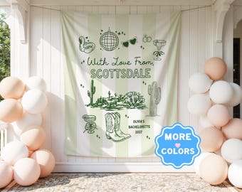 Scottsdale Bachelorette Tapestry Custom Bachelorette Banner Desert Bachelorette Photo Backdrop Scottsdale Bachelorette Party Decor With Love