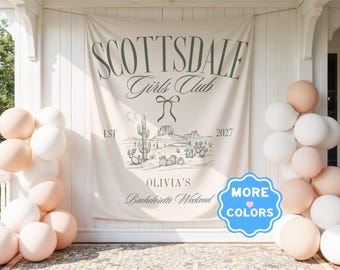 Scottsdale Bachelorette Signs Custom Bachelorette Party Banner Personalized Bachelorette Banner Girl Club Party Decorations Bach Party Decor
