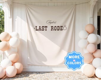 Last Rodeo Bachelorette Party Tapestry Custom Bachelorette Party Banner Personalized Bachelorette Sign Party Decoration Nashville Bach Party
