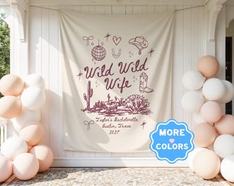Wild Wild Wife Bachelorette Tapestry Custom Western Party Decor Desert Bachelorette Banner Bachelorette Party Sign Nashville Scottsdale Bach