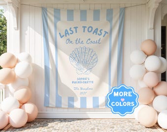 Last Toast On The Coast Bachelorette Tapestry Coastal Bachelorette Party Decorations Beach Bachelorette Banner Bach Custom Tapestry Banner