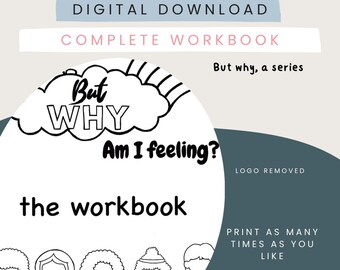 Puede incluir: Un libro de trabajo imprimible en blanco y negro titulado "But Why? Am I Feeling? The Workbook" con una ilustración de nube y el texto "But Why" dentro de la nube. El libro de trabajo es parte de una serie llamada "But Why".