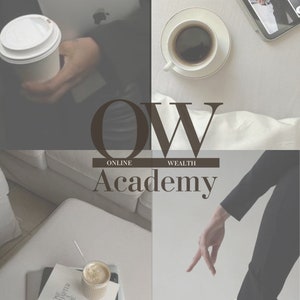 May include: A collage of images showcasing a lifestyle of luxury and success. The images include a laptop, coffee, a book, a pair of headphones, a tablet, and a woman wearing high heels. The text "OW Online Wealth Academy" is displayed in the center of the collage.